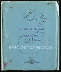 1a161 PRIDE OF ST. LOUIS final draft script June 23, 1951, screenplay by Herman J. Mankiewicz!