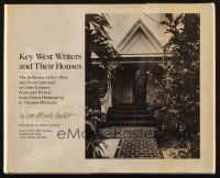 1c133 KEY WEST WRITERS & THEIR HOUSES signed hardcover book '86 by author Lynn Mitsuko Kaufelt!