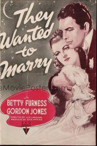 1c892 THEY WANTED TO MARRY pressbook '37 art of pretty Betty Furness & Gordon Jones!
