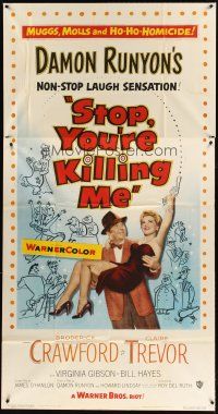 1d909 STOP YOU'RE KILLING ME 3sh '53 Damon Runyon, Broderick Crawford holds sexy Claire Trevor!