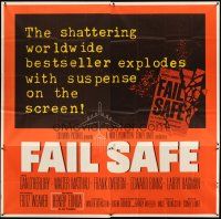 1d170 FAIL SAFE 6sh '64 the shattering worldwide bestseller directed by Sidney Lumet!
