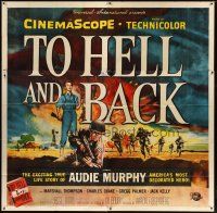 1d266 TO HELL & BACK 6sh '55 Audie Murphy's life story as a kid soldier in World War II!