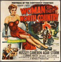 1d275 WOMAN OF THE NORTH COUNTRY 6sh '52 sexy Ruth Hussey was mistress of the Northwest Frontier!