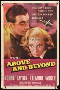 1g017 ABOVE & BEYOND 1sh '52 close-up of Robert Taylor & pretty Eleanor Parker!