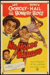 1g586 NO HOLDS BARRED 1sh '52 Leo Gorcey, Huntz Hall & the Bowery Boys with real wrestlers!