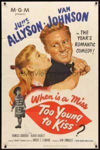 1g905 TOO YOUNG TO KISS 1sh '51 great romantic close up of Van Johnson & June Allyson!