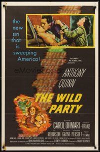 1g973 WILD PARTY 1sh '56 Anthony Quinn, it's the new sin that is sweeping America!