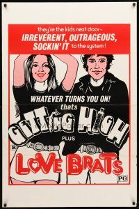 1j253 GETTING HIGH/LOVE BRATS 1sh '70s teen rebellion double-bill, sockin' it to the system!