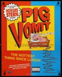 1m522 PIG VOMIT 19x24 music poster '93 from Howard Stern, wacky artwork by Peter Bernard!