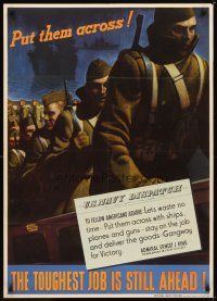 1m066 PUT THEM ACROSS TOUGHEST JOB IS STILL AHEAD 29x40 WWII war poster '43 Falter art of troops!