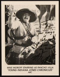1r0766 MIKE MOROFF signed 8.5x11 publicity still '92 as Pancho Villa in Young Indiana Jones series!