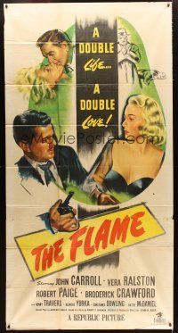 1s574 FLAME 3sh '47 art of John Carroll w/pistol grabbing Vera Ralston, film noir!