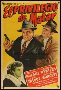 1s192 MAN OF COURAGE Argentinean '43 district attorney Barton MacLane stops mob boss Lyle Talbot!