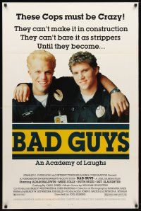 1t072 BAD GUYS style B 1sh '86 Adam Baldwin, Mike Jolly, cops turned wrestlers!