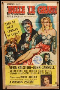1w099 BELLE LE GRAND 1sh '51 art of sexy Vera Ralston who is a lady gambler by choice!
