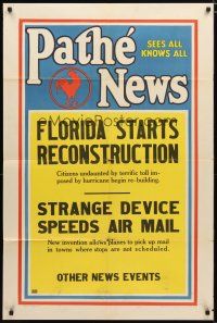 1w003 PATHE NEWS 1sh '28 newsreel, Florida reconstruction, Air Mail, sees all knows all!