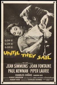1w923 UNTIL THEY SAIL 1sh '57 great romantic close up of Paul Newman & sexy Jean Simmons!