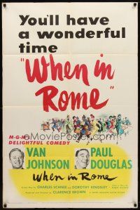 1w962 WHEN IN ROME 1sh '52 Clarence Brown directed, Van Johnson, Paul Douglas!