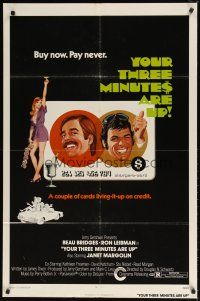 1w994 YOUR 3 MINUTES ARE UP 1sh '73 art of Beau Bridges, Ron Leibman & sexy Janet Margolin!