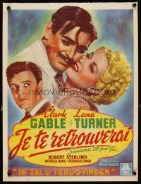 1z714 SOMEWHERE I'LL FIND YOU Belgian '42 close up art of Clark Gable kissing Lana Turner!