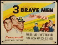 1z002 3 BRAVE MEN 1/2sh '57 Ray Milland, Ernest Borgnine, Frank Lovejoy, Nina Foch