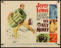1z211 IT'S ONLY MONEY 1/2sh '62 wacky private eye Jerry Lewis carrying enormous wad of cash!