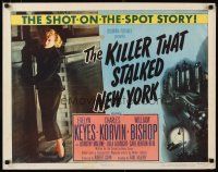 1z225 KILLER THAT STALKED NEW YORK 1/2sh '50 killer stalks Evelyn Keyes & 8,000,000 people!