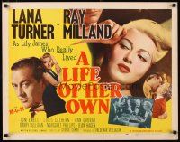 1z250 LIFE OF HER OWN style A 1/2sh '50 full-length art of sexiest Lana Turner, plus Ray Milland!