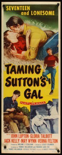 2a699 TAMING SUTTON'S GAL insert '57 she's seventeen & lonesome and kissing in the hay!