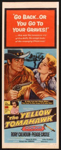 2a825 YELLOW TOMAHAWK insert '54 Rory Calhoun, Peggie Castle, it split the West in two!
