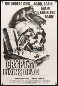 2b211 CRYPT OF THE LIVING DEAD 1sh '73 cool Smith horror art, the undead dies again and again!
