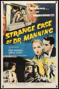 2b745 STRANGE CASE OF DR MANNING 1sh '58 Ron Randell, Greta Gynt, missing or murdered!