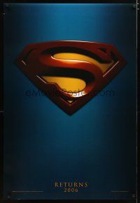 2b755 SUPERMAN RETURNS teaser DS 1sh '06 Bryan Singer, Brandon Routh, Kate Bosworth, Kevin Spacey