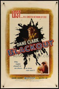 2c093 BLACKOUT 1sh '54 Dane Clark & Belinda Lee trapped in a night without end!