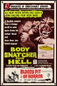 2c100 BODY SNATCHER FROM HELL/BLOODY PIT OF HORROR 1sh '70s two shockers of unbelievable horror!
