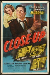 2c170 CLOSE-UP 1sh '48 Alan Baxter, Virginia Gilmore, thrill-a-minute film noir!