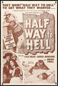 2c372 HALF WAY TO HELL 1sh '61 Al Adamson, David Lloyd, wacky teen western!