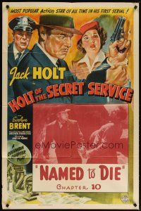 2c406 HOLT OF THE SECRET SERVICE chapter 10 1sh '41 Jack Holt, Evelyn Brent, Columbia serial!
