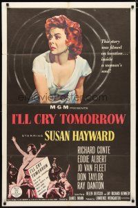 2c428 I'LL CRY TOMORROW 1sh '55 artwork of distressed Susan Hayward in her greatest performance!