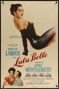2c517 LULU BELLE Spanish/U.S. 1sh '48 art of sexy Dorothy Lamour & w/George Montgomery!