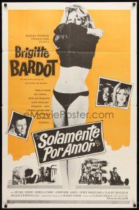 2c630 ONLY FOR LOVE Spanish/U.S. 1sh '63 Roger Vadim's La Bride sur le cou, full-length Brigitte Bardot!