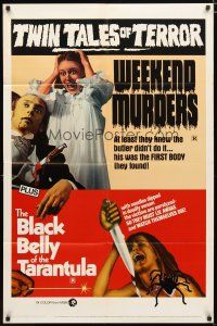 2c959 WEEKEND MURDERS/BLACK BELLY OF THE TARANTULA 1sh '72 twin tales of terror!