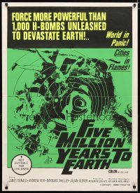 2d164 FIVE MILLION YEARS TO EARTH Aust 1sh '67 more powerful than 1,000 H-bombs unleashed!