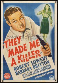 2d269 THEY MADE ME A KILLER Aust 1sh '46 Robert Lowery was framed for a crime he didn't commit!