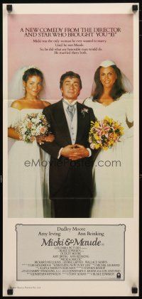 2d764 MICKI & MAUDE Aust daybill '84 Dudley Moore between brides Amy Irving & Ann Reinking!