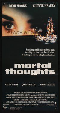 2d785 MORTAL THOUGHTS Aust daybill '91 Demi Moore, something terrible happened that night!