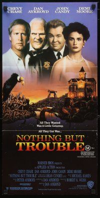 2d821 NOTHING BUT TROUBLE Aust daybill '91 Chevy Chase, Dan Aykroyd, John Candy, Demi Moore