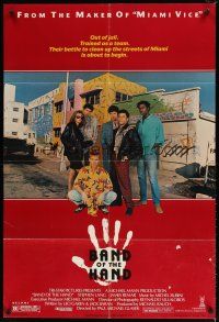 2j063 BAND OF THE HAND 1sh '86 Paul Michael Glaser, clean up the streets of Miami!