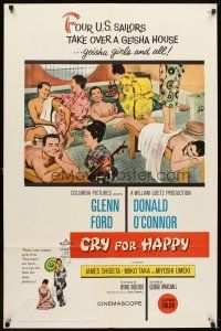 2j216 CRY FOR HAPPY 1sh '60 Glenn Ford & Donald O'Connor take over a geisha house & the girls too!