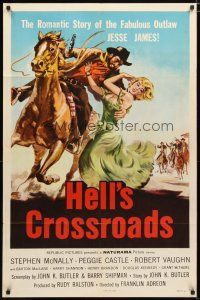 2j419 HELL'S CROSSROADS 1sh '57 Stephen McNally as Jesse James on horse & sexy Peggy Castle!